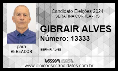 Candidato GIBRAIR ALVES 2024 - SERAFINA CORRÊA - Eleições