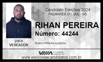 Candidato RIHAN PEREIRA 2024 - PALMARES DO SUL - Eleições