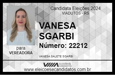 Candidato VANESA SGARBI 2024 - VIADUTOS - Eleições