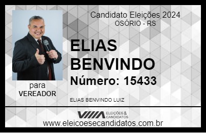 Candidato ELIAS BENVINDO 2024 - OSÓRIO - Eleições