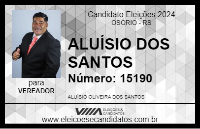 Candidato ALUÍSIO DOS SANTOS 2024 - OSÓRIO - Eleições