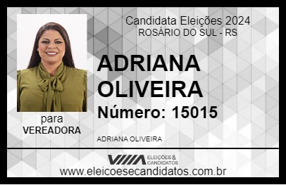 Candidato ADRIANA OLIVEIRA 2024 - ROSÁRIO DO SUL - Eleições