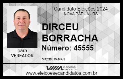 Candidato DIRCEU BORRACHA 2024 - NOVA PÁDUA - Eleições