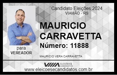 Candidato MAURICIO CARRAVETTA 2024 - VIAMÃO - Eleições