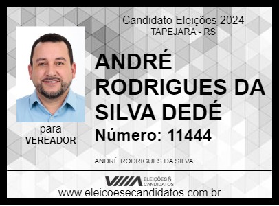 Candidato ANDRÉ RODRIGUES DA SILVA DEDÉ 2024 - TAPEJARA - Eleições