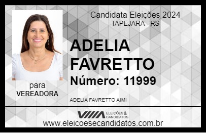 Candidato ADELIA FAVRETTO 2024 - TAPEJARA - Eleições