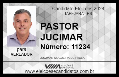 Candidato PASTOR JUCIMAR 2024 - TAPEJARA - Eleições