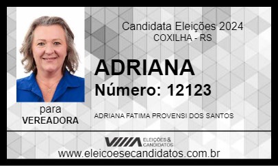 Candidato ADRIANA 2024 - COXILHA - Eleições