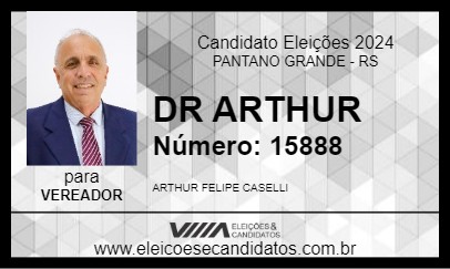 Candidato DR ARTHUR 2024 - PANTANO GRANDE - Eleições