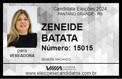 Candidato ZENEIDE BATATA 2024 - PANTANO GRANDE - Eleições