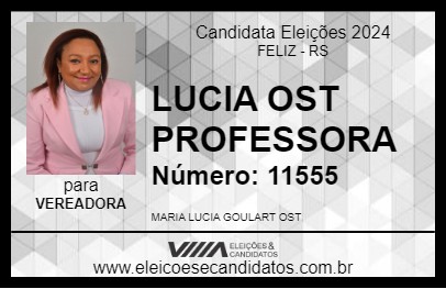 Candidato LUCIA OST PROFESSORA 2024 - FELIZ - Eleições