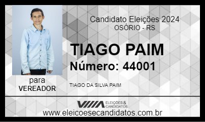 Candidato TIAGO PAIM 2024 - OSÓRIO - Eleições