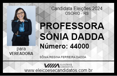 Candidato PROFESSORA SÔNIA DADDA 2024 - OSÓRIO - Eleições