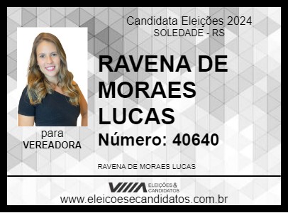 Candidato RAVENA DE MORAES LUCAS 2024 - SOLEDADE - Eleições