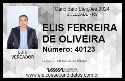 Candidato ELIS FERREIRA DE OLIVEIRA 2024 - SOLEDADE - Eleições