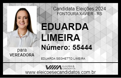 Candidato EDUARDA LIMEIRA 2024 - FONTOURA XAVIER - Eleições