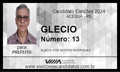 Candidato GLECIO 2024 - ACEGUÁ - Eleições