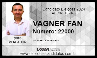 Candidato VAGNER FAN 2024 - ALEGRETE - Eleições