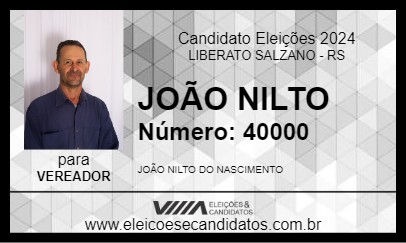 Candidato JOÃO NILTO 2024 - LIBERATO SALZANO - Eleições