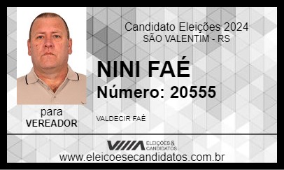 Candidato NINI FAÉ 2024 - SÃO VALENTIM - Eleições