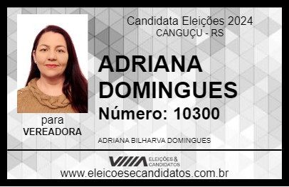 Candidato ADRIANA DOMINGUES 2024 - CANGUÇU - Eleições