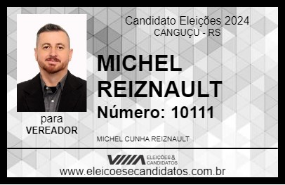 Candidato MICHEL REIZNAULT 2024 - CANGUÇU - Eleições