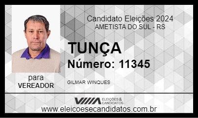 Candidato TUNÇA 2024 - AMETISTA DO SUL - Eleições