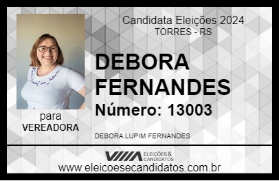 Candidato DEBORA FERNANDES 2024 - TORRES - Eleições