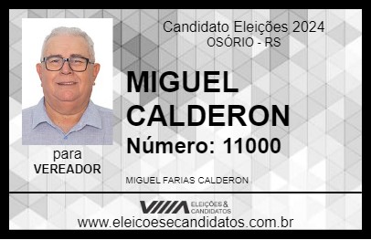 Candidato MIGUEL CALDERON 2024 - OSÓRIO - Eleições