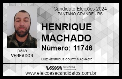 Candidato HENRIQUE MACHADO 2024 - PANTANO GRANDE - Eleições