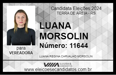 Candidato LUANA MORSOLIN 2024 - TERRA DE AREIA - Eleições