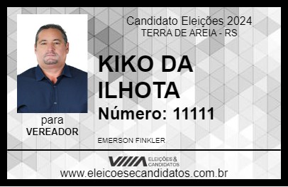 Candidato KIKO DA ILHOTA 2024 - TERRA DE AREIA - Eleições