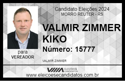 Candidato VALMIR ZIMMER KIKO 2024 - MORRO REUTER - Eleições