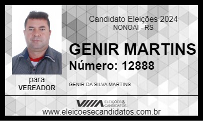 Candidato GENIR MARTINS 2024 - NONOAI - Eleições