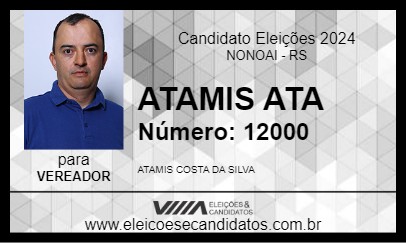 Candidato ATAMIS ATA 2024 - NONOAI - Eleições