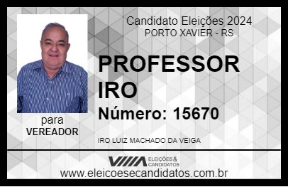 Candidato PROFESSOR IRO 2024 - PORTO XAVIER - Eleições