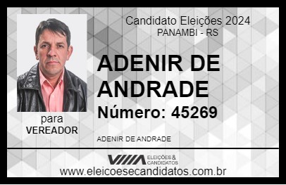 Candidato ADENIR DE ANDRADE 2024 - PANAMBI - Eleições