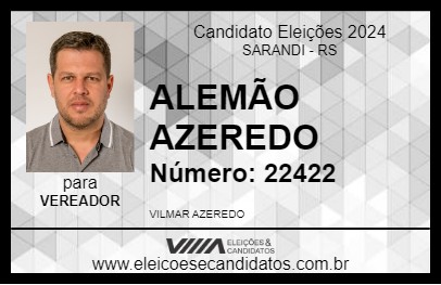 Candidato ALEMÃO AZEREDO 2024 - SARANDI - Eleições