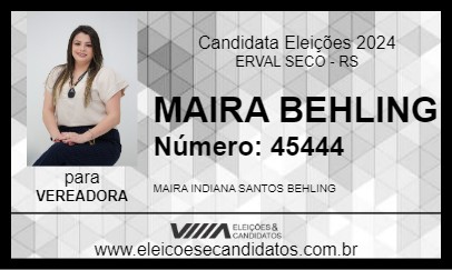 Candidato MAIRA BEHLING 2024 - ERVAL SECO - Eleições