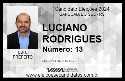 Candidato LUCIANO RODRIGUES 2024 - SAPUCAIA DO SUL - Eleições