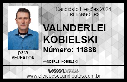 Candidato VANDERLEI KOBIELSKI 2024 - EREBANGO - Eleições