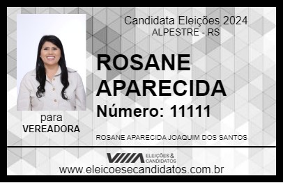 Candidato ROSANE APARECIDA 2024 - ALPESTRE - Eleições