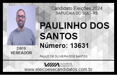 Candidato PAULINHO DOS SANTOS 2024 - SAPUCAIA DO SUL - Eleições