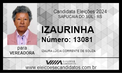 Candidato IZAURINHA 2024 - SAPUCAIA DO SUL - Eleições