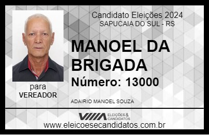 Candidato MANOEL DA BRIGADA 2024 - SAPUCAIA DO SUL - Eleições