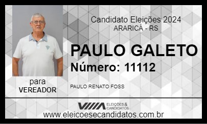 Candidato PAULO GALETO 2024 - ARARICÁ - Eleições