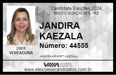 Candidato JANDIRA KAEZALA 2024 - BENTO GONÇALVES - Eleições