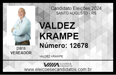 Candidato VALDEZ KRAMPE 2024 - SANTO AUGUSTO - Eleições