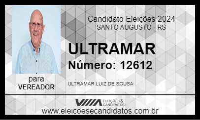 Candidato ULTRAMAR 2024 - SANTO AUGUSTO - Eleições