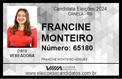 Candidato FRANCINE MONTEIRO 2024 - CANELA - Eleições